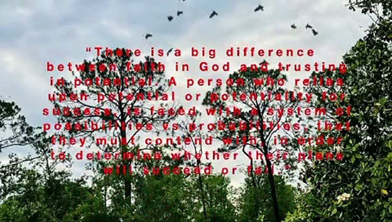 Faith vs. Potential