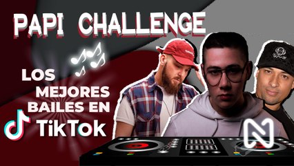 NUEVO TREND | PAPI CHALLENGE de Dj Nelson, Jose De Las Heras y Alejandro Armes - TikTok Junio 2021