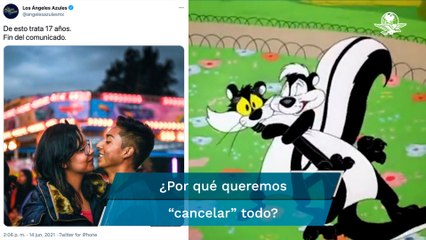 17 años de los Ángeles Azules, Café Tacvba, Pepe Le Pew, ¿por qué queremos "cancelar" todo?