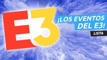 E3 2021 - Horarios de los eventos y presentaciones. ¡No te pierdas nada!