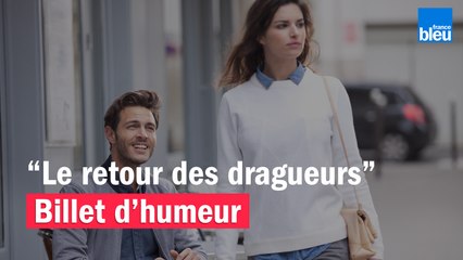 Le retour des dragueurs - Le billet de Willy Rovelli