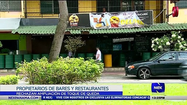 Propietarios de bares y restaurantes rechazan ampliación de toque de queda - Nex Noticias
