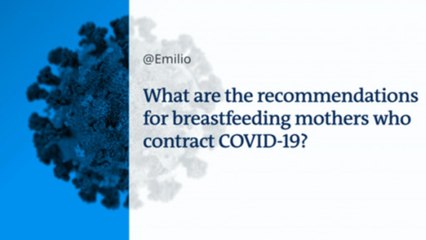 Whether COVID-19 poses a risk for breastfeeding babies?