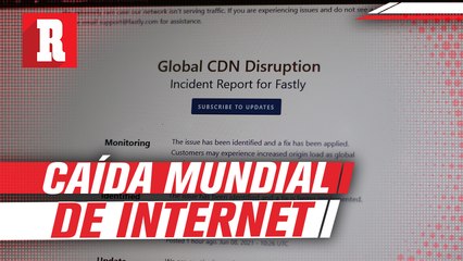 Caída mundial de internet; Amazon, Spotify, entre otras, se vieron afectadas