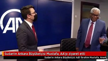 Sudan'ın Ankara Büyükelçisi Mustafa, AA'yı ziyaret etti