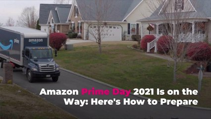 Amazon Prime Day 2021 Is on the Way: Here's How to Prepare