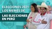 Memes de la Segunda Vuelta de las Elecciones en Perú: Keiko Fujimori vs Pedro Castillo | Memes of the Second Round of the Elections in Peru: Keiko Fujimori vs Pedro Castillo