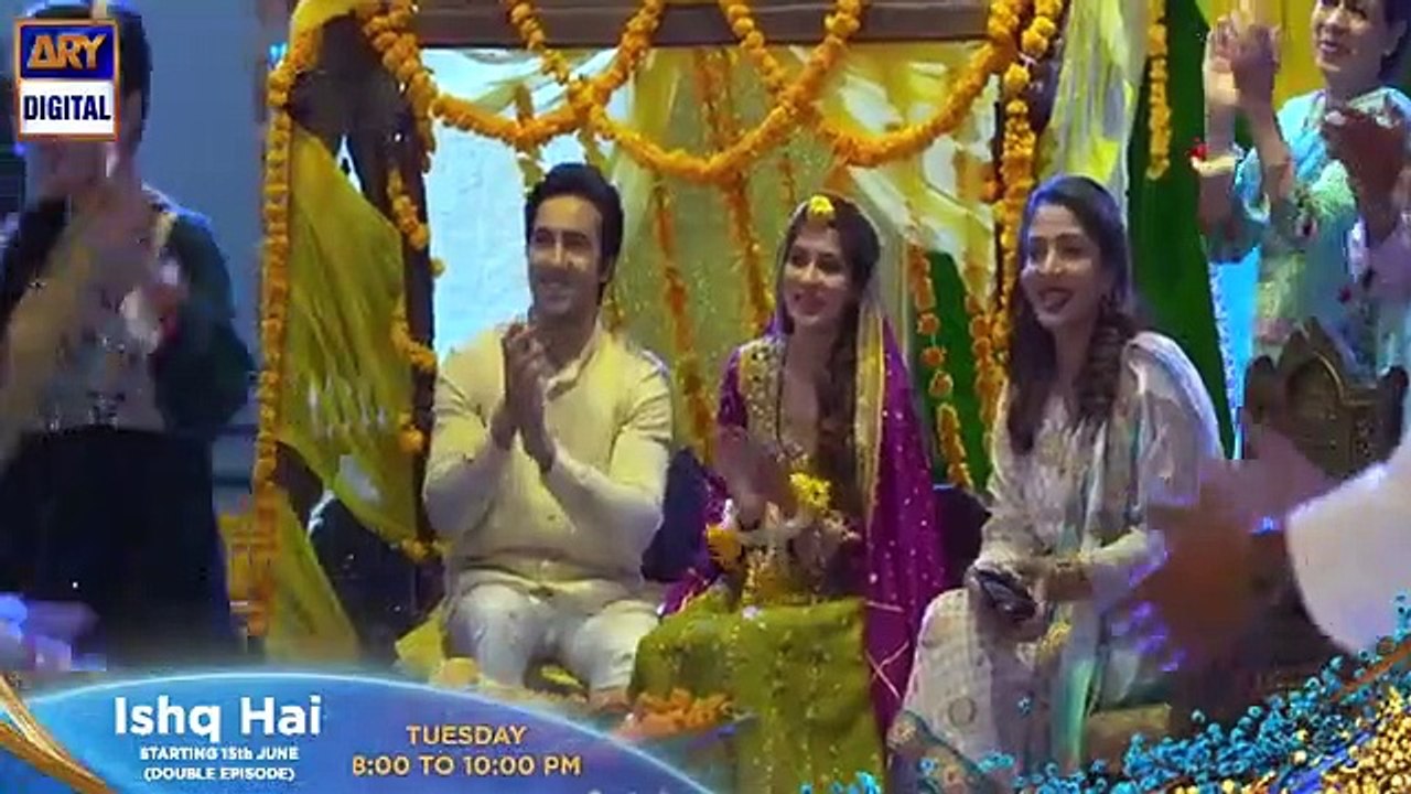 Ishq Hai ep1 1 - 15th June 2021 - ARY Digital