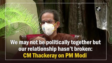 We may not be politically together but our relationship hasn’t broken: CM Thackeray on PM Modi