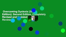 Overcoming Dyslexia (2020 Edition): Second Edition, Completely Revised and Updated  Review