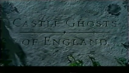 Castle Ghosts of England - S1/Ep1 | Full Documentary