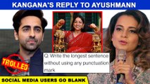 Kangana Ranaut Brutally Trolled For Her Reply To Ayushmann Khurrana On Yami Gautam's Photo