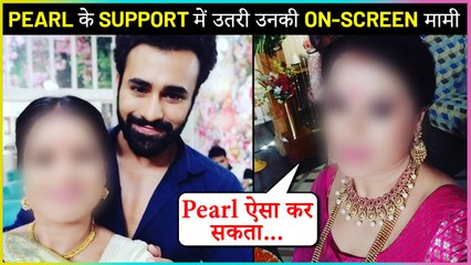This Co-Star Of Pearl V Puri Comes In His Support