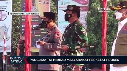 Panglima TNI Imbau Masyarakat Perketat Prokes