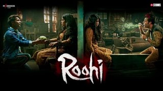 Roohi (2021 film) Full Movie (Part 01)