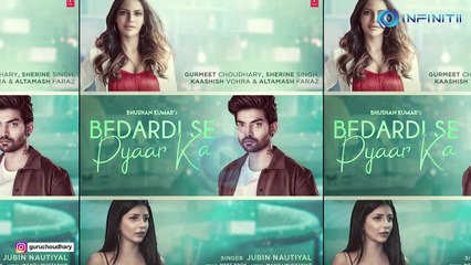 Bedardi Se Pyaar Ka Song Out! | Gurmeet Choudhary | Sherine Singh | Jubin Nautiyal | Meet Bros | Manoj Muntashir