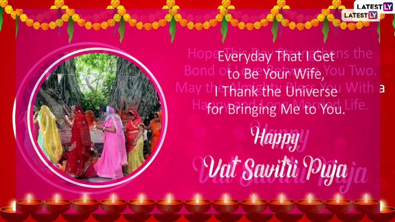 Vat Savitri 2021 Wishes, Greetings, HD Images & Messages To Send to Your Husband on Savitri Brata