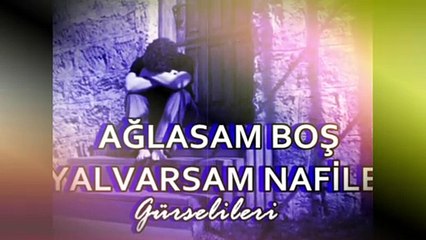 Gürsel İleri - Ağlasam Boş Yalvarsam Nafile
