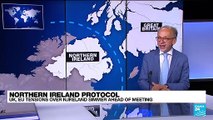 UK, EU tensions over Northern Ireland simmer ahead of meeting