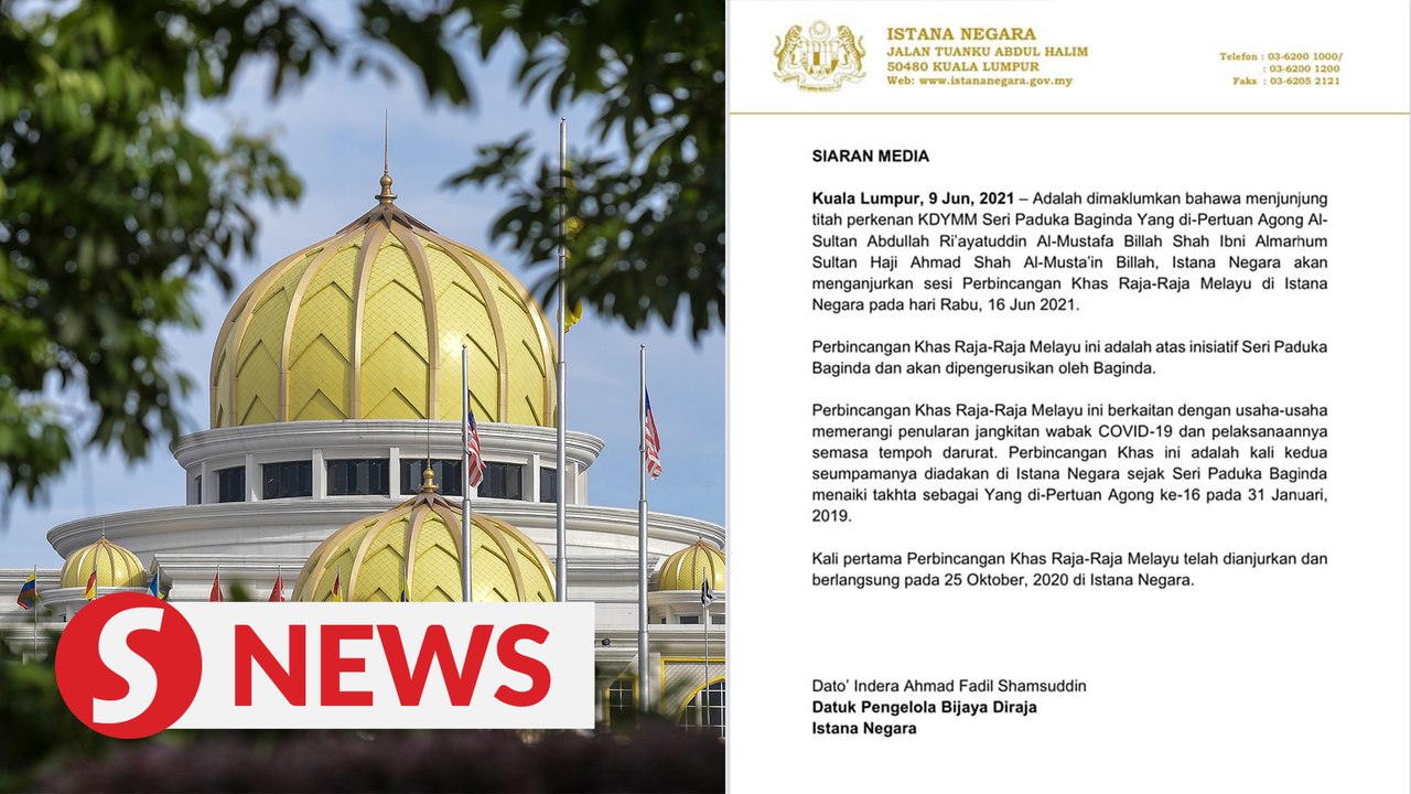 Istana Negara: Malay Rulers to hold special meeting on June 16