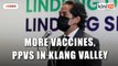 Gov't to increase vaccine supply, open more PPVs in S’gor, says Khairy
