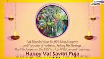 Vat Savitri Vrat 2021 Wishes & Greetings: WhatsApp Messages To Celebrate the Auspicious Occasion