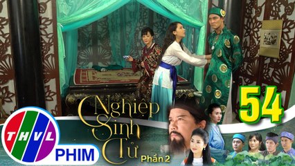 Nghiệp sinh tử - Phần 2 | Tập 54[3]: Mẹ con Bà Cả bắt Hương Liên uống thuốc phá thai vì sợ xấu mặt