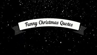 Funny Christmas Quotes  - The same happens to me every year at Xmas