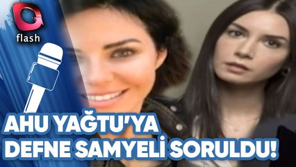 Ahu Yağtu'ya Defne Samyeli Sorulunca! 🚨