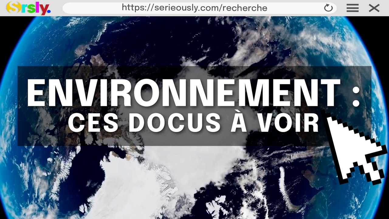 ENVIRONNEMENT : Les docus à ne pas manquer