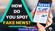Fake news: Know how to spot one. Disinformation is the weapon in the propaganda world |Oneindia News