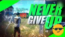 Free Fire Never Give UP | Free Fire OP  GamePlay