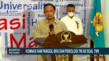 Komnas HAM Panggil BKN dan Psikologi TNI AD Soal Tes Wawasan Kebangsaan KPK