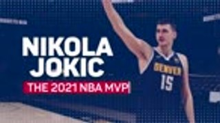 Nikola Jokic - The 2021 NBA MVP