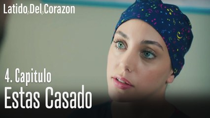 Estas casado - Latido Del Corazon Capitulo 4