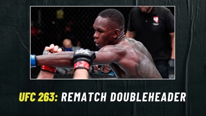 UFC 263: Middleweight And Flyweight Title Bouts Spiced With Rematch Flavor