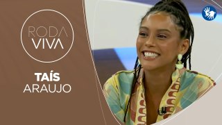 Roda Viva | Taís Araujo | 08/03/2021