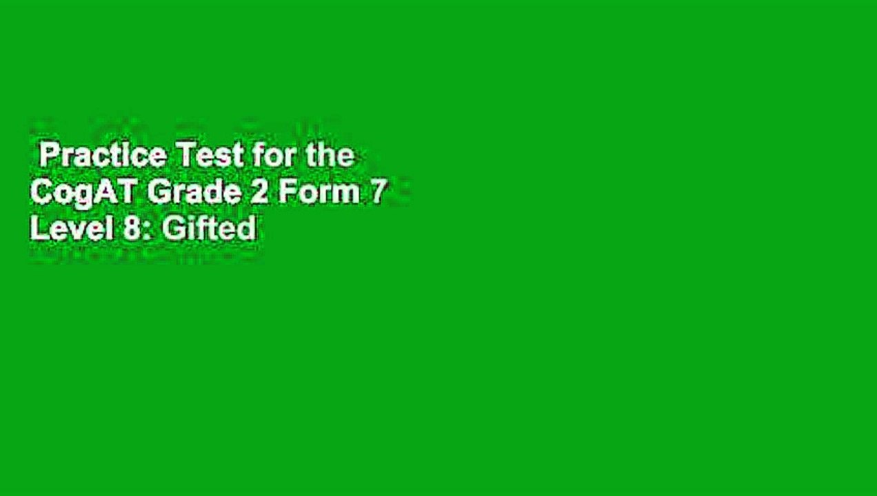 Practice Test for the CogAT Grade 2 Form 7 Level 8: Gifted and Talented Test Preparation Second