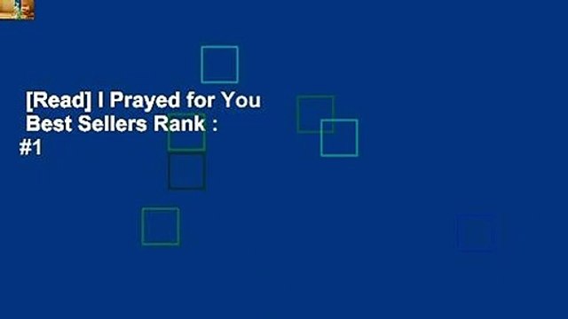 [Read] I Prayed for You Best Sellers Rank : #1