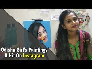 Odisha Girl Takes Her Passion For Paintings To Instagram | OTV News