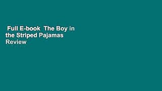 Full E-book  The Boy in the Striped Pajamas  Review