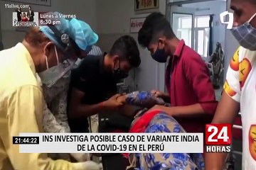 INS investiga posible caso de variante india de la Covid-19 en Perú