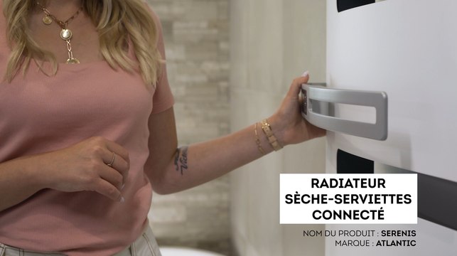 Sèche-serviettes connecté Serenis Atlantic : contrôlez la température à distance de votre salle de bains