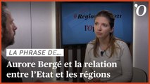«Les régions ne doivent pas être en concurrence malsaine avec l’Etat», juge Aurore Bergé (LREM)