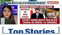 Covid Wuhan Link Emerges Call For Fair Investigation Grows NewsX