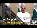 IIM Sambalpur Has Proved Its Mettle:  Odisha CM Naveen During Foundation Stone Laying Ceremony