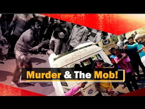 Mob Lynching Of Murder Accused: Police To Register Suo Motu Case