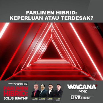 [SHORTS] Parlimen Hibrid: Keperluan Atau Terdesak?