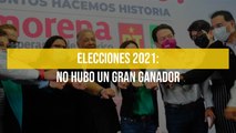 Elecciones 2021: No hubo un gran ganador