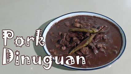 Pork Dinuguan || Pork Blood Stew